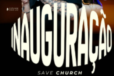 Save Church inaugura novo prédio e inicia um novo tempo de fé, crescimento e avivamento espiritual